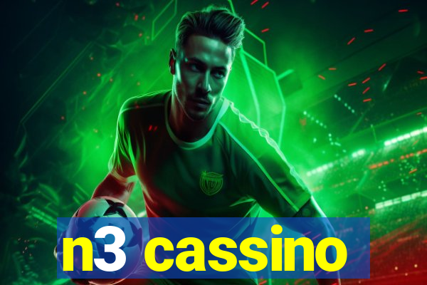 n3 cassino